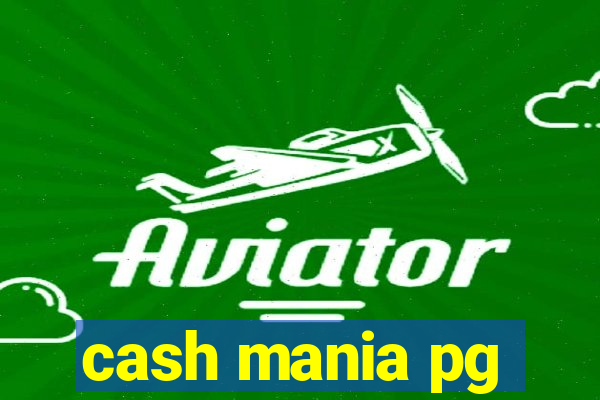 cash mania pg